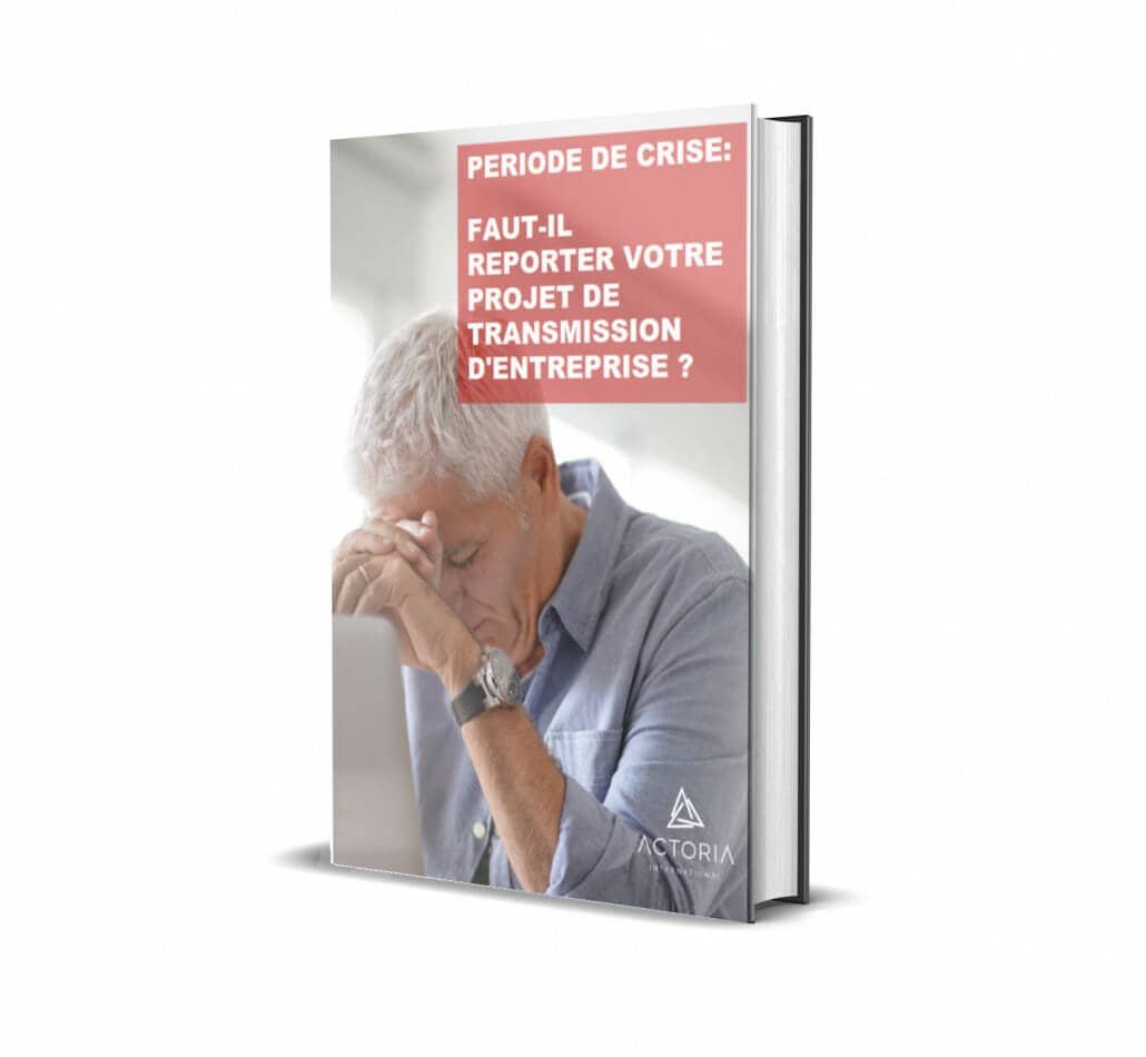 Commandez notre livre blanc « Période de crise : faut-il reporter votre projet de transmission d’entreprise ? », transmission d'entreprises au Luxembourg